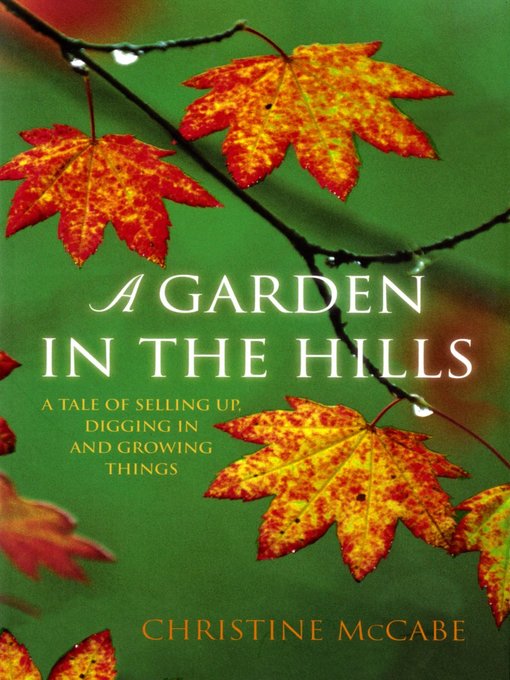 Title details for A Garden in the Hills by Christine McCabe - Wait list